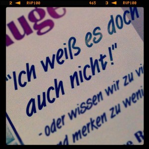 Spruch auf einem Plakat